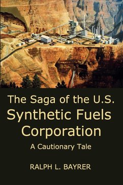 The Saga of the U.S. Synthetic Fuels Corporation
