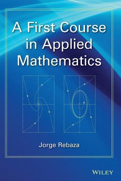 A First Course in Applied Mathematics - Rebaza, Jorge