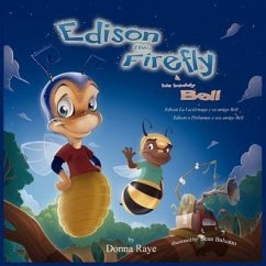 Edison the Firefly and His Buddy Bell (Multilingual Edition) - Raye, Donna