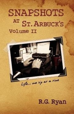 Snapshots at St. Arbuck's Vol 2 - Ryan, R. G.