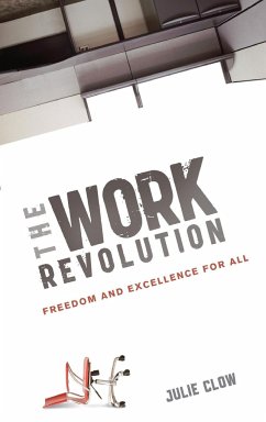 The Work Revolution - Clow, Julie