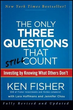 The Only Three Questions That Still Count - Fisher, Kenneth L.; Chou, Jennifer; Hoffmans, Lara