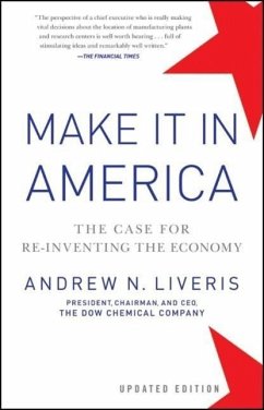 Make It in America, Updated Edition - Liveris, Andrew