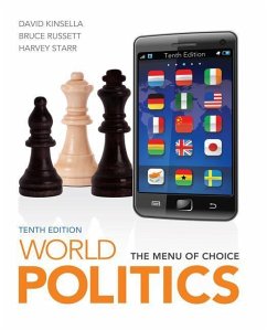 World Politics: The Menu for Choice - Kinsella, David; Russett, Bruce; Starr, Harvey