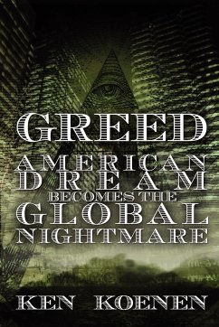 American Dream Becomes The Global Nightmare - Koenen, Ken