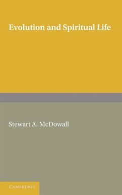 Evolution and Spiritual Life - Mcdowall, Stewart A.