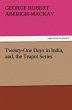 Twenty-One Days in India, and, the... - Bild 1
