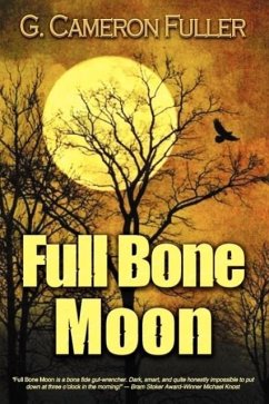 Full Bone Moon - Fuller, G. Cameron