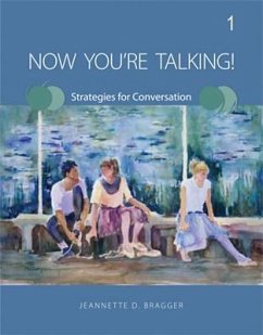 Now You're Talking! 1: Strategies for Conversation - Bragger, Jeannette D.