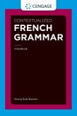 Contextualized French Grammar: A Handbook