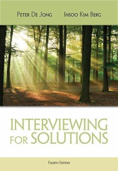 Interviewing for Solutions - De Jong, Peter; Kim Berg, Insoo