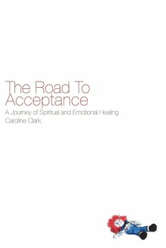 The Road to Acceptance - Clark, Caroline