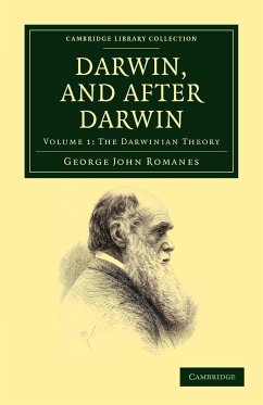 Darwin, and After Darwin - Volume 1 - Romanes, George John