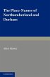 The Place-Names of Northumberland and... - Bild 1