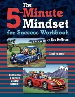 The 5-Minute Mindset for Success Workbook - Hoffman, Bob