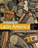 A History of Latin America, Volume 2: Independence to the Present