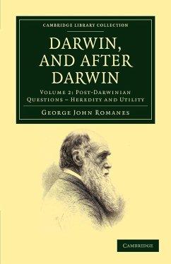 Darwin, and After Darwin - Romanes, George John