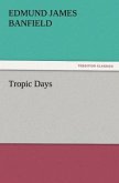 Tropic Days