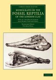 Monograph on the Fossil Reptilia of the London Clay