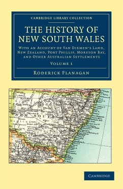 The History of New South Wales - Volume 1 - Flanagan, Roderick