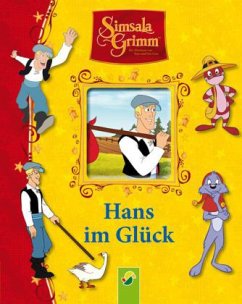 SimsalaGrimm - Hans im Glück - Sommer, Karla S.