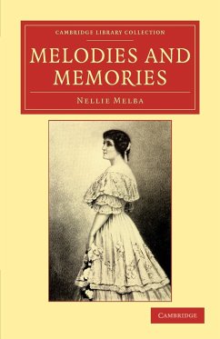 Melodies and Memories Nellie Melba Author
