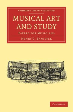 Musical Art and Study - Banister, Henry C.