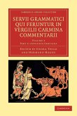 Servii Grammatici Qui Feruntur in Vergilii Carmina Commentarii - Volume 3