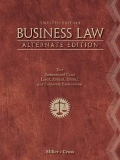 Business Law, Alternate Edition: Text and Summarized Cases - Miller, Roger Leroy; Cross, Frank B.