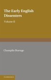 The Early English Dissenters (1550-1641)