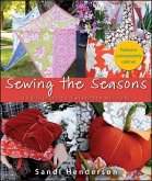 Sewing the Seasons: 23 Projects to Celebrate All Year