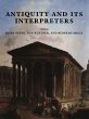 Antiquity and Its Interpreters - Bild 1