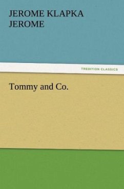 Tommy and Co. - Jerome, Jerome K.
