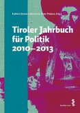 Tiroler Jahrbuch für Politik 2010/2013