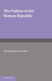 The Failure of the Roman Republic