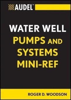 Audel Water Well Pumps and Systems Mini-Ref - Woodson, Roger D