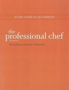 The Professional Chef, Study Guide - The Culinary Institute of America (Cia)