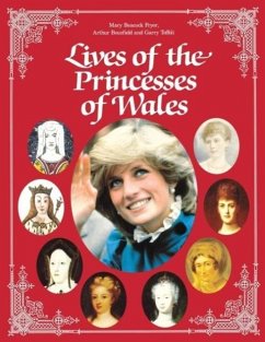 Lives of the Princesses of Wales - Fryer, Mary Beacock; Bousfield, Arthur; Toffoli, Garry