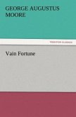 Vain Fortune