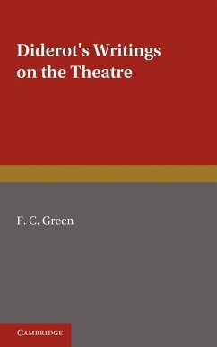 Diderot's Writings on the Theatre - Green, F. C.