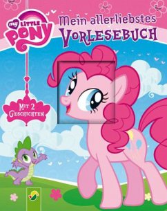 My Little Pony - Mein allerliebstes Vorlesebuch