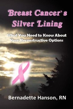 Breast Cancer's Silver Lining - Hanson, Rn Bernadette