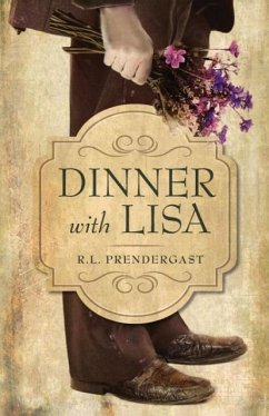 Dinner with Lisa - Prendergast, R. L.