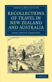Recollections of Travel in New Zealand and Australia