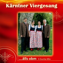 ...Alls Obm-A Bunta Mix - Kärntner Viergesang