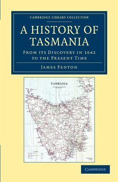 A History of Tasmania - Fenton, James