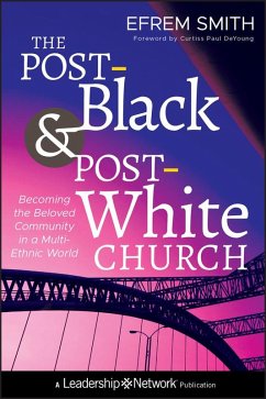 The Post-Black & Post-White Ch - Smith, Efrem