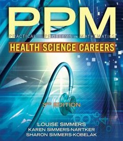 Practical Problems in Math for Health Science Careers - Simmers, Louise M.; Simmers-Nartker, Karen; Simmers-Kobelak, Sharon