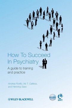 How to Succeed in Psychiatry - Fiorillo, Andrea; Calliess, Iris; Sass, Henning