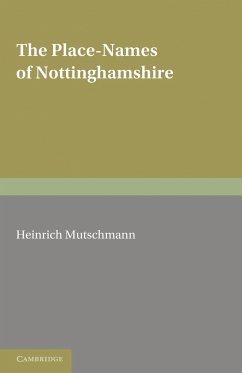 The Place-Names of Nottinghamshire - Mutschmann, Heinrich